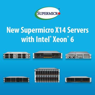Supermicro X14 Server mit Intel Xeon 6-Gen 6700 und 6900 Prozessoren