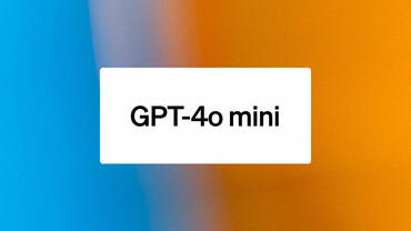 OpenAI GPT-4o Mini ersetzt GPT-3.5 Turbo und ist viel günstigerer Zugang zu KI